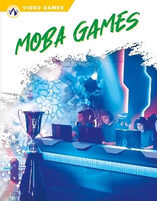 MOBA Games - Ashley Gish - cover