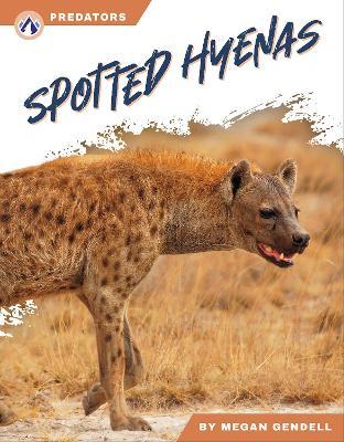 Spotted Hyenas - Megan Gendell - cover