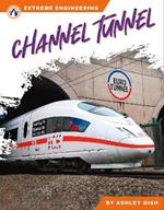 Extreme Engineering: Channel Tunnel
