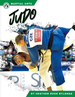Martial Arts: Judo - Heather Rook Bylenga - cover
