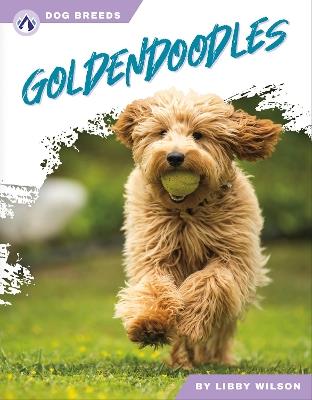 Goldendoodles - Libby Wilson - cover