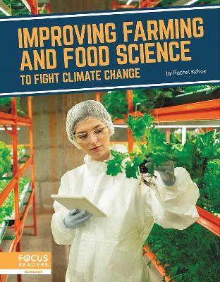 Fighting Climate Change With Science: Improving Farming and Food Science to Fight Climate Change - Rachel Kehoe - cover