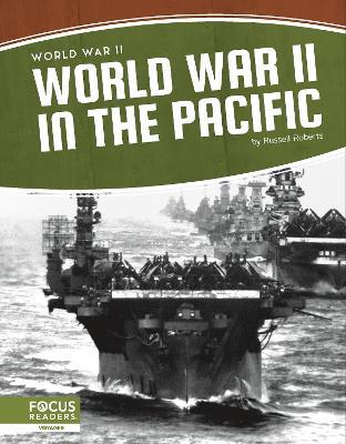 World War II: World War II in the Pacific - Russell Roberts - cover