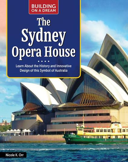Building on a Dream: The Sydney Opera House - Nicole Orr - ebook