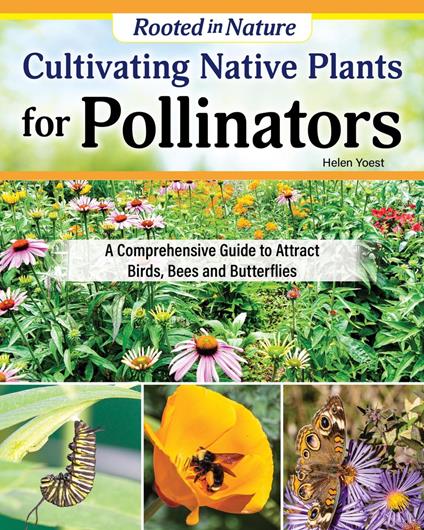 Cultivating Native Plants for Pollinators