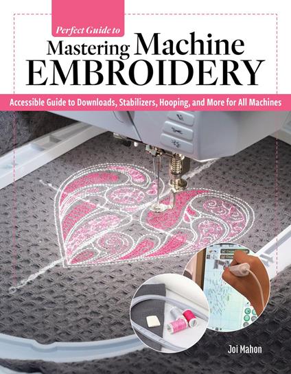 Machine Embroidery 101