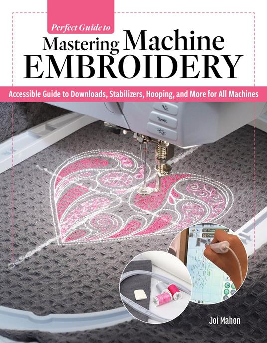 Machine Embroidery 101