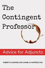 The Contingent Professor: Advice for Adjuncts