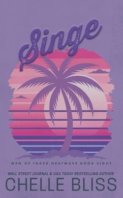 Singe: Discreet Edition - Chelle Bliss - cover