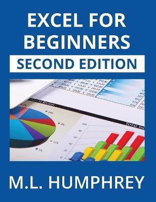 Excel for Beginners: Second Edition - M L Humphrey - cover