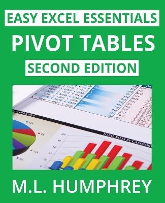 Pivot Tables: Second Edition - M L Humphrey - cover