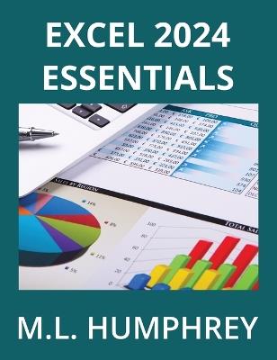 Excel 2024 Essentials - M L Humphrey - cover