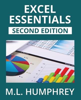Excel Essentials: Second Edition - M L Humphrey - cover
