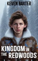 Kingdom in the Redwoods