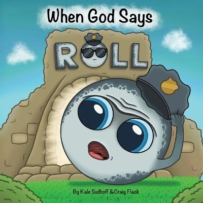 When God Says Roll - Kale Sudhoff,Craig Flack - cover