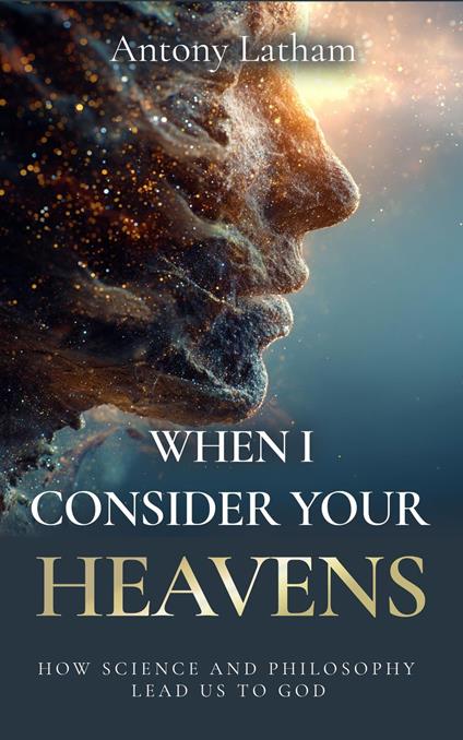 When I Consider Your Heavens