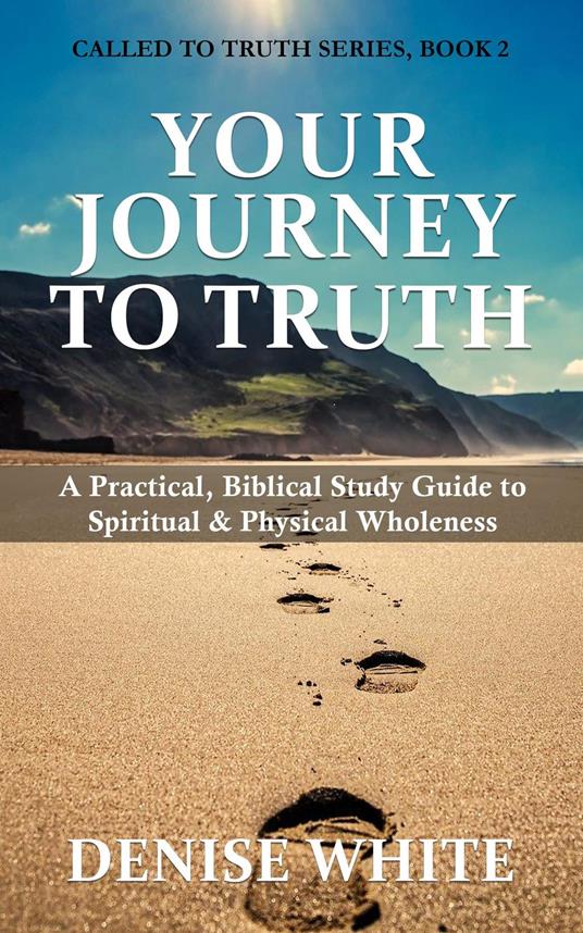 Your Journey to Truth