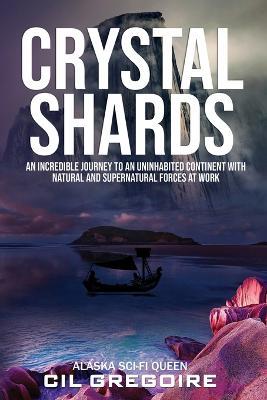 Crystal Shards - CIL Gregoire - cover