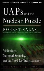 Uaps and the Nuclear Puzzle: Visitations, National Security, and the Need for Transparency