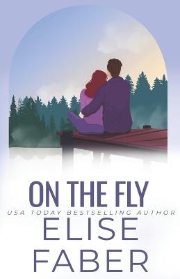 On the Fly - Elise Faber - cover