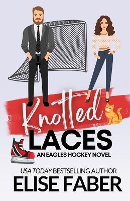 Knotted Laces - Elise Faber - cover