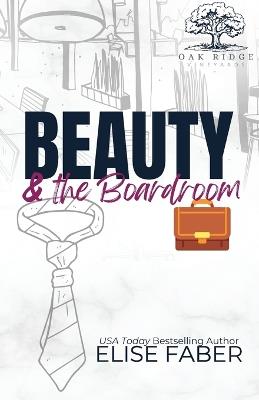 Beauty & the Boardroom - Elise Faber - cover