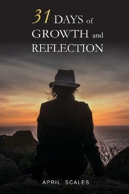 31 Days of Growth and Reflection - April Scales - cover