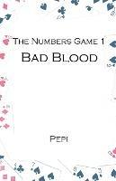 The Numbers Game 1: Bad Blood - Pepi McKenzie - cover