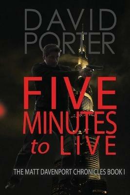 Five Minutes to Live - David Porter - cover