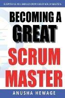 Becoming a Great Scrum Master - Anusha Hewage - cover