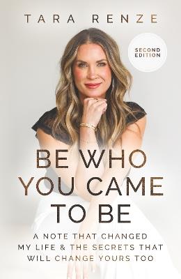 Be Who You Came To Be - Tara Renze - cover