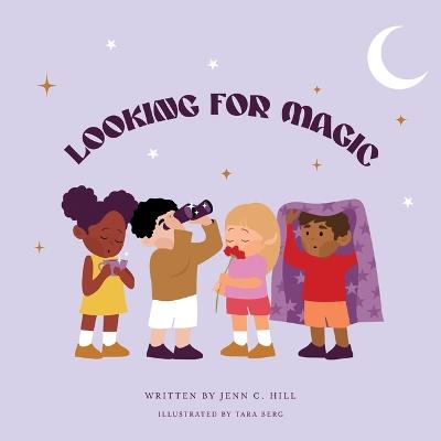 Looking for Magic - Jenn C Hill - cover