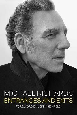 Entrances and Exits - Michael Richards - cover
