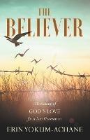 The Believer - Erin Yokum-Achane - cover