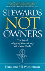 Stewards Not Owners