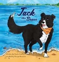 Jack the Brave - Cyndie Kie?er - cover