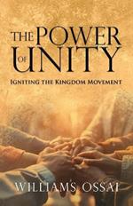 The Power of Unity: Igniting the Kingdom Movement
