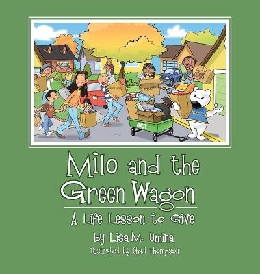 Milo and the Green Wagon - Lisa M Umina - cover