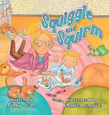 Squiggle and Squirm - Pinky Jean - cover