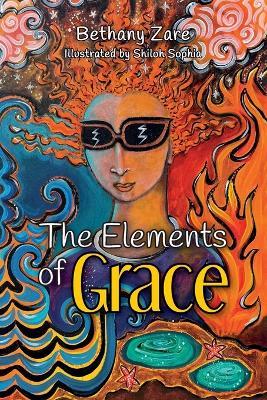 The Elements of Grace - Bethany Zare - cover