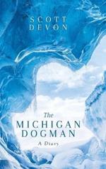 The Michigan Dogman: A Diary
