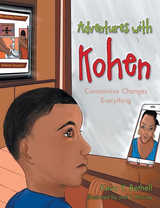 Adventures with Kohen - Keva Y. Bethell,Joel T. Murray - ebook