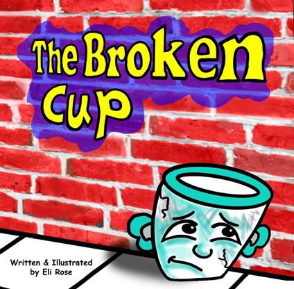 The Broken Cup - Eli Rose - ebook