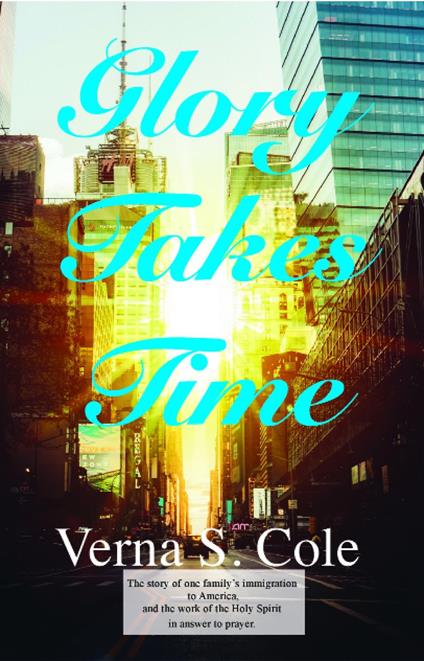 Glory Takes Time