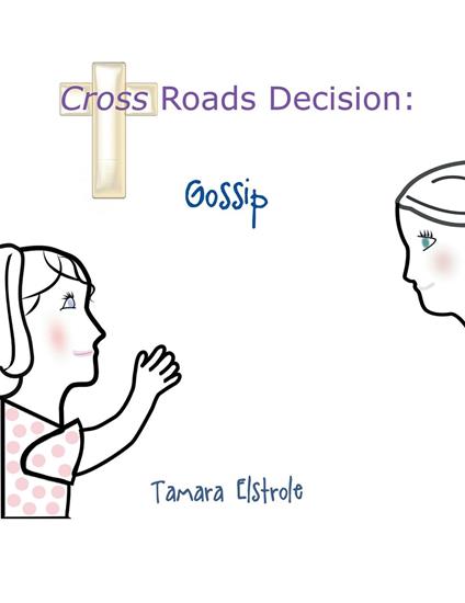 Cross Roads Decision - Tamara Elstrole - ebook