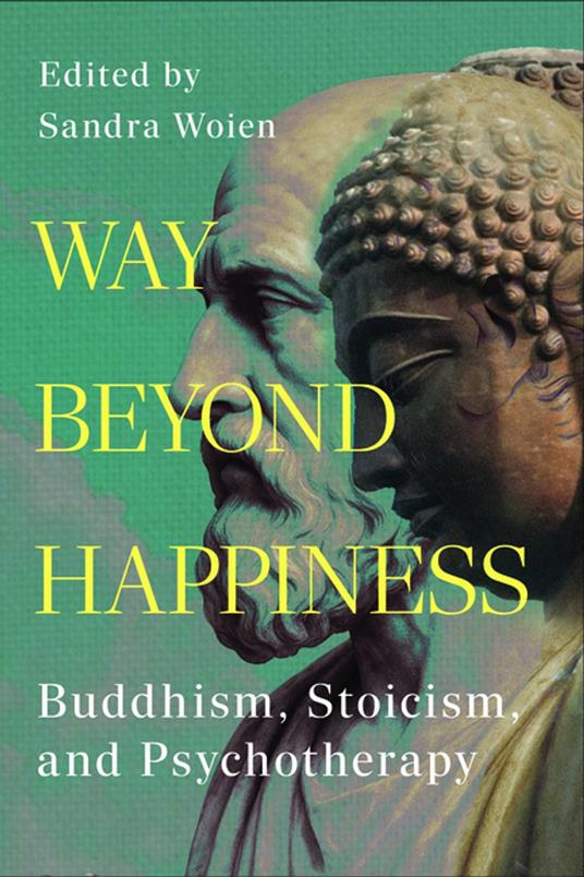 Way Beyond Happiness