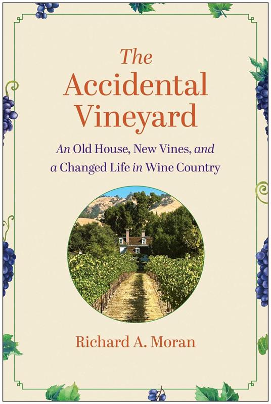 The Accidental Vineyard