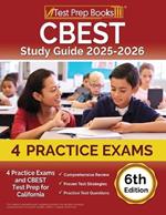 CBEST Study Guide 2025-2026: 4 Practice Exams and CBEST Test Prep for California [6th Edition]