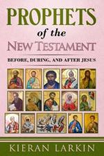 Prophets of the New Testament