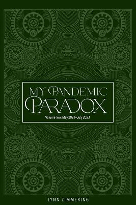 My Pandemic Paradox: A Memoir - Lynn Zimmering - cover